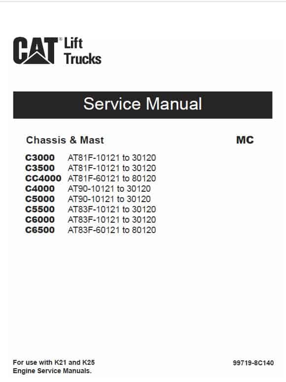 CAT C3000, C3500, CC4000, C4000 Lift Truck Service Manual