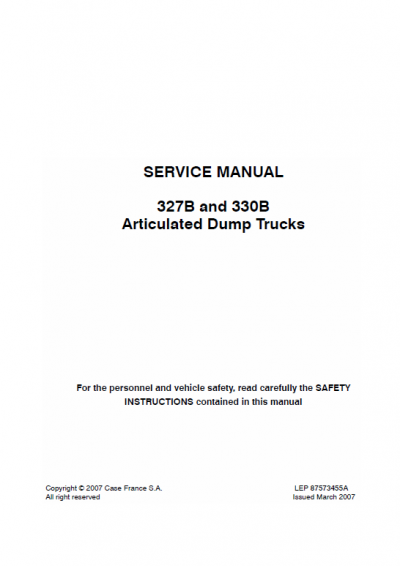 Case 327B, 330B Articulated Trucks Service Manual