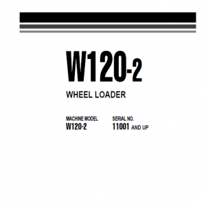Komatsu W120-2 Wheel Loader Service Manual