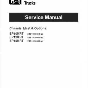 CAT EP10KRT, EP12KRT, EP15KRT Forklift Lift Truck Service Manual