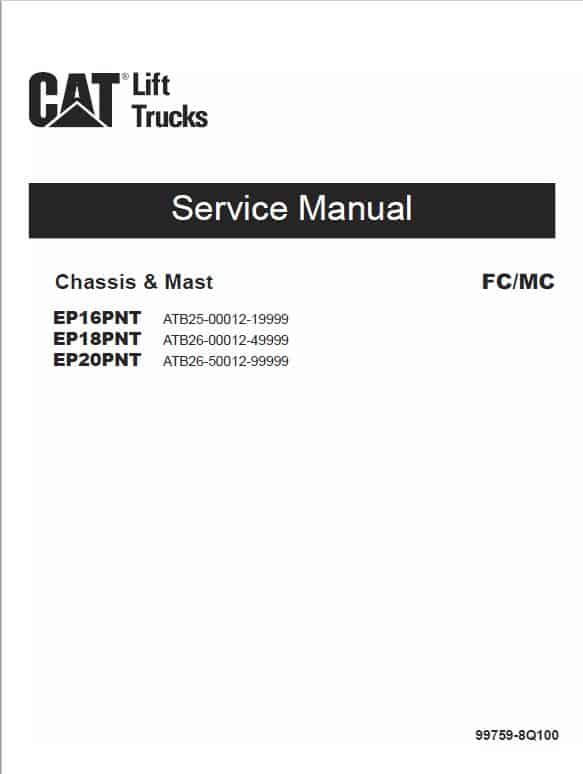 CAT EP16PNT, EP18PNT, EP20PNT Forklift Lift Truck Service Manual