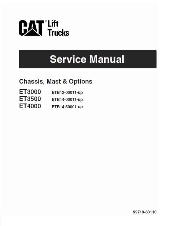 CAT ET3000, ET3500, ET4000 Forklift Lift Truck Service Manual