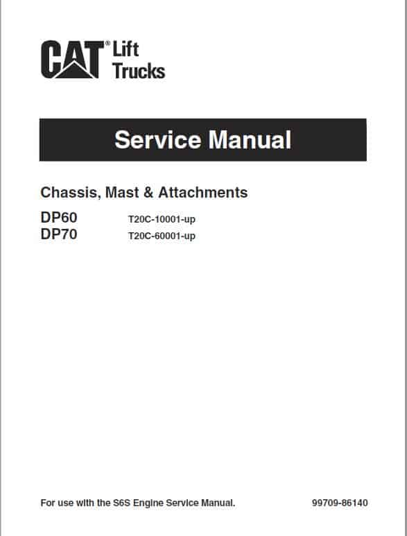 CAT DP60, DP70 Forklift Lift Truck Service Manual