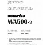 Komatsu WA500-3, WA500-3H Wheel Loader Service Manual