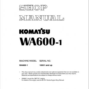 Komatsu WA600-1 Wheel Loader Service Manual