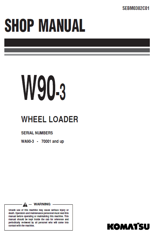 Komatsu W90-3 Wheel Loader Service Manual