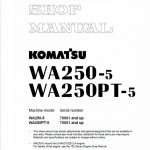 Komatsu WA250-5, WA250PT-5, WA250-5H Wheel Loader Service Manual