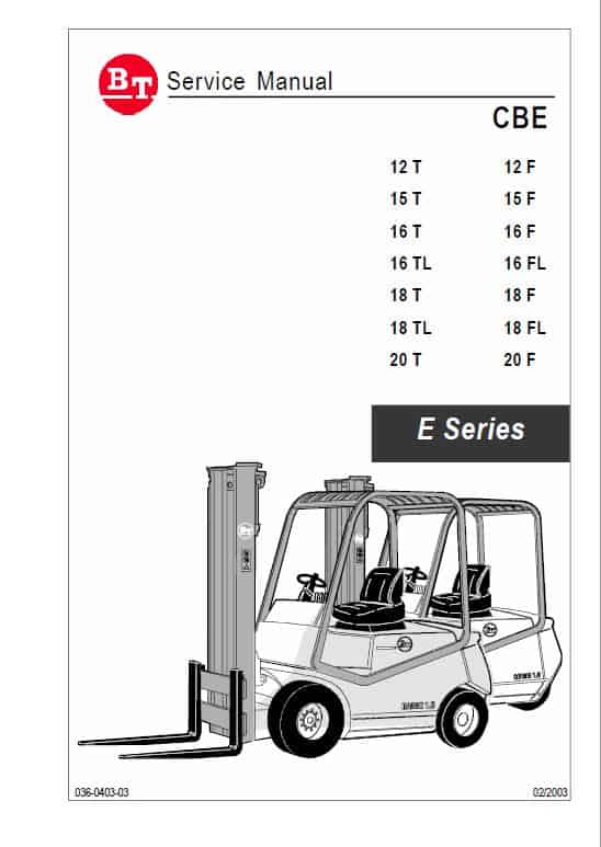 BT CBE 1.2T, CBE 1.5T, CBE 1.6T, CBE 1.6TL E Series Forklift Service Manual