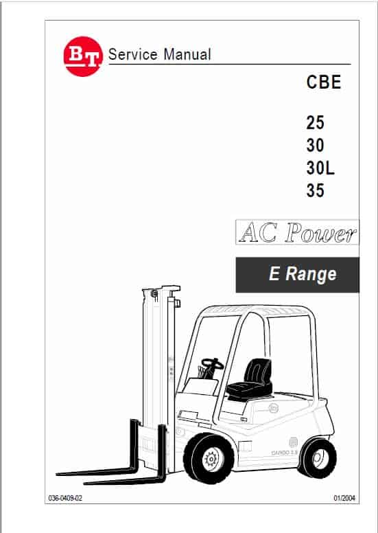 BT CBE 2.5, CBE 3.0, CBE 3.0L, CBE 3.5 E Range Forklift Service Manual