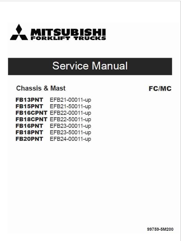 Mitsubishi FB18PNT, FB18CPNT, FB20PNT Forklift Service Manual