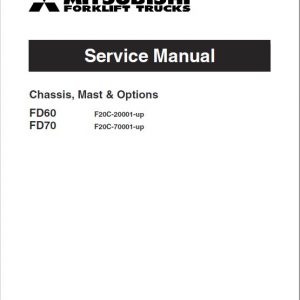 Mitsubishi FD60, FD70 Forklift Lift Truck Service Manual