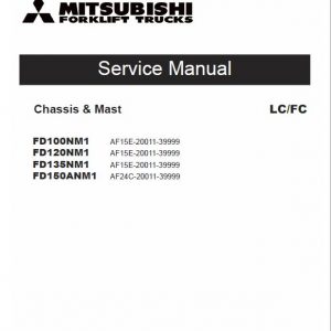 Mitsubishi FD100NM1, FD120NM1, FD135NM1, FD150ANM1 Forklift Service Manual