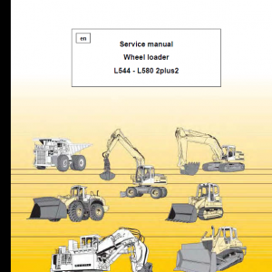 Liebherr L564, L574, L580 2plus2 Wheel Loader Service Manual