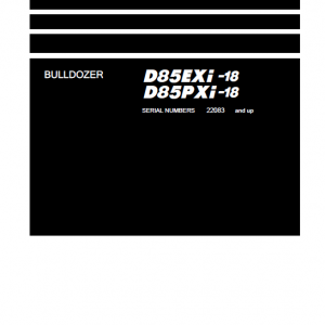 Komatsu D85EXi-18, D85PXi-18 Dozer Service Manual