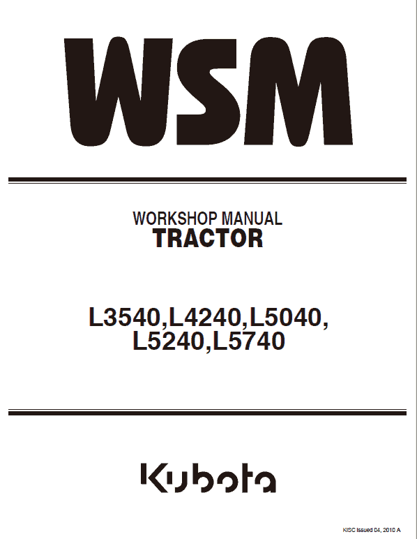 Kubota L3540, L4240, L5040, L5240, L5740 Tractors Service Manual