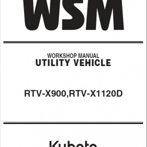 Kubota RTV-X900, RTV-X1120D Utility Vehicle Service Manual