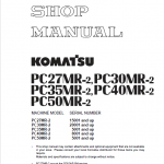 Komatsu PC27MR-2, PC30MR-2, PC35MR-2, PC40MR-2, PC50MR-2 Excavator Manual