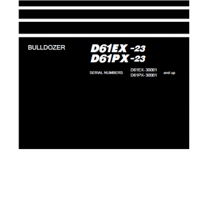 Komatsu D61EX-23, D61PX-23 Dozer Service Manual