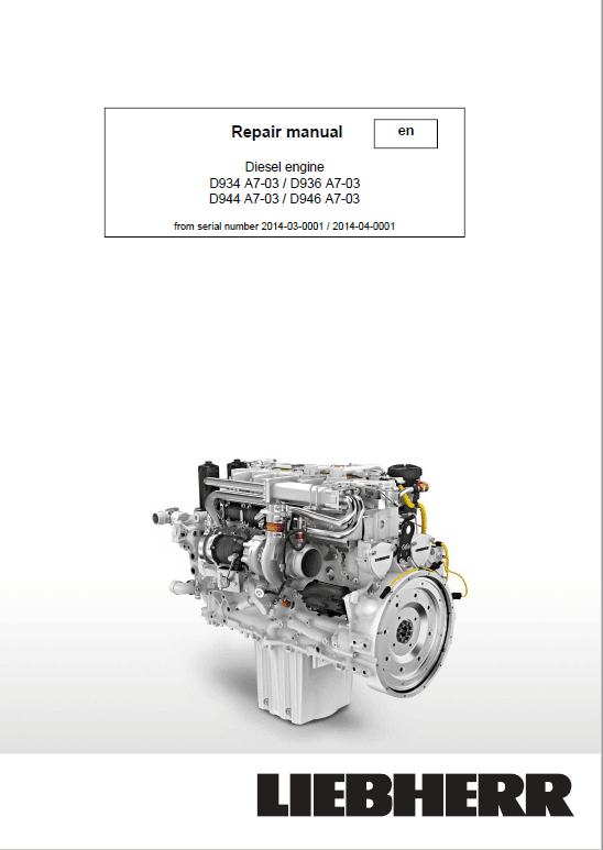 Liebherr D934 A7-03, D936 A7-03, D944 A7-03, D946 A7-03 Engine Service Manual