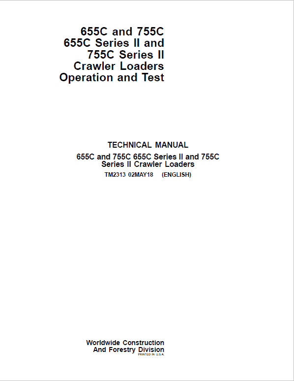 John Deere 655C, 755C, 655C Series II, 755C Series II Crawler Loader Service Manual