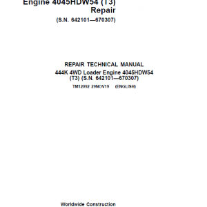 John Deere 444K 4WD Loader Engine 4045HDW54 T3 Service Manual (SN. 642101 - 670307)