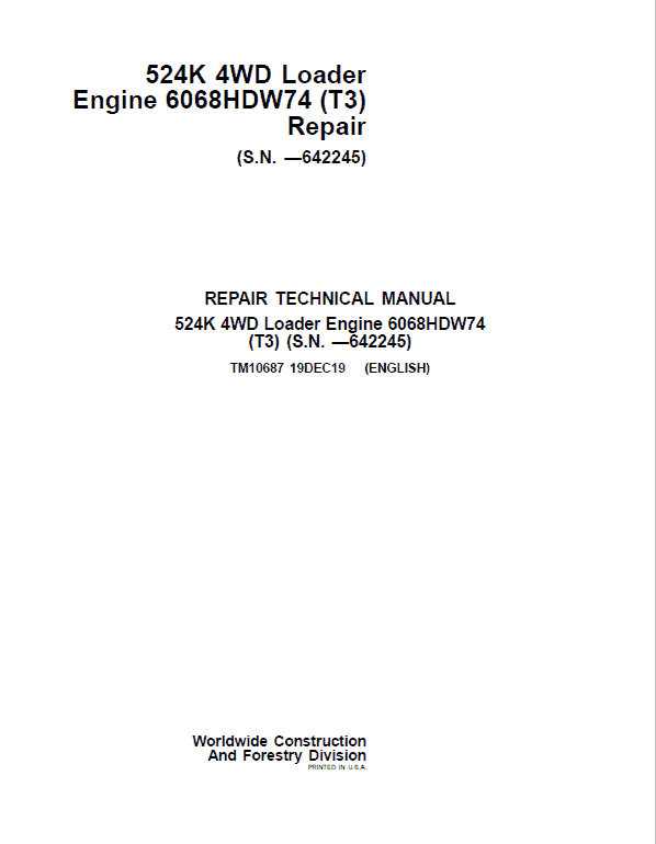 John Deere 524K 4WD Loader Engine 6068HDW74 T3 Service Manual (SN. before 642245)