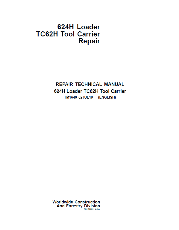 John Deere 624H, TC62H Loader Service Manual