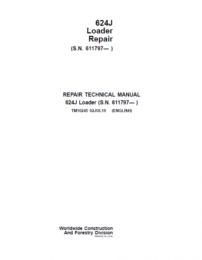 John Deere 624J Loader Repair Technical Manual (SN. after 611797)