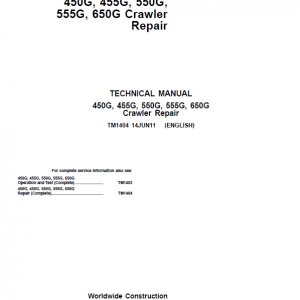 John Deere 450G, 455G, 550G, 555G, 650G Crawler Loader Service Manual