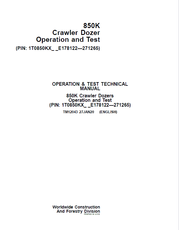 John Deere 850K Crawler Dozer Service Manual (SN. from E178122 - E271265)