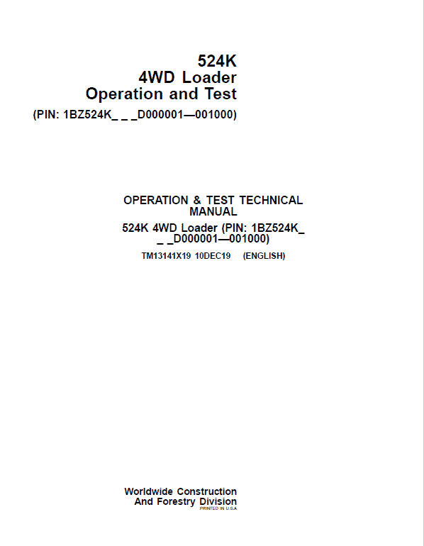 John Deere 524K 4WD Loader Service Manual (SN. D000001 - D001000)