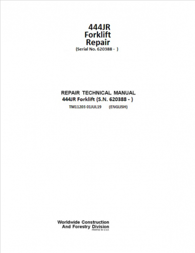 John Deere 444JR Forklift Technical Manual (S.N. after 620388 -)