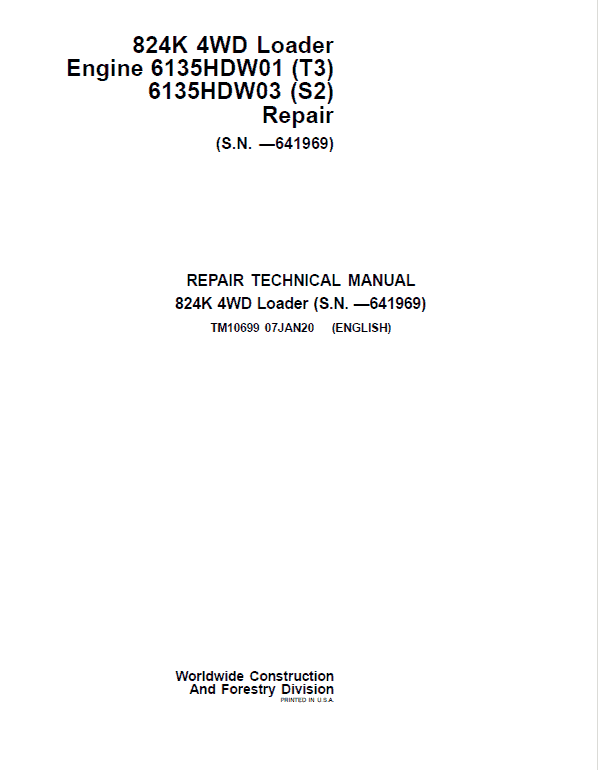 John Deere 824K 4WD Engine T3 & S2 Loader Service Manual (S.N before – 641969)