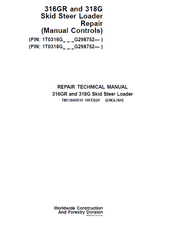 John Deere 316GR, 318G SkidSteer Service Manual (Manual Controls & S.N G298752 -)