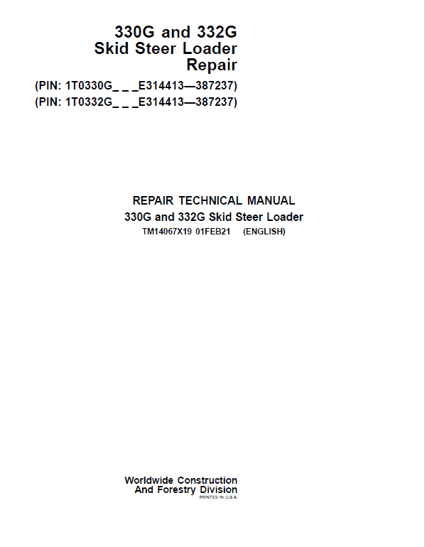 John Deere 330G, 332G SkidSteer Loader Service Manual (S.N from F300253 - )