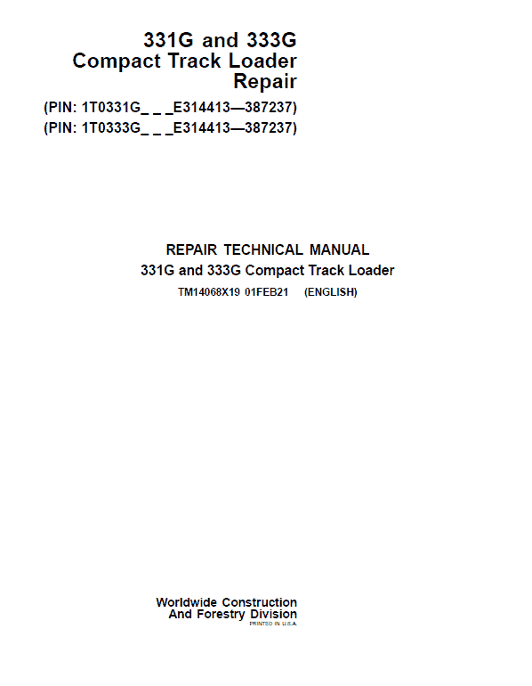 John Deere 331G, 333G Compact Track Loader Service Manual (S.N E314413 - )