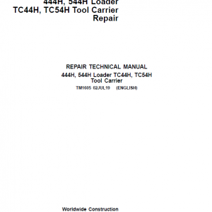John Deere 444H, 544H Loader and TC44H, TC54H Tool Carrier Service Manual