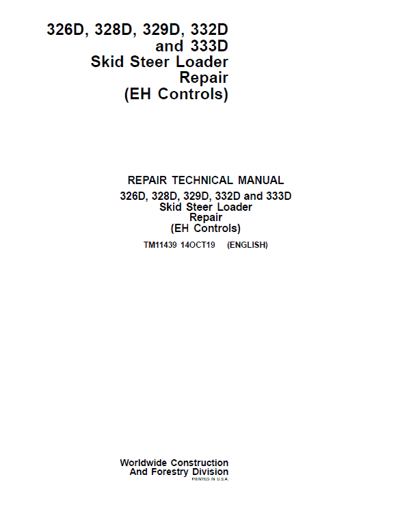 John Deere 326D, 328D, 332D SkidSteer Loader Service Manual (EH Controls)