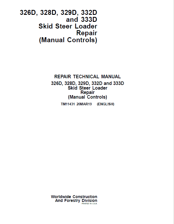 John Deere 329D, 333D SkidSteer Loader Service Manual (Manual Controls)