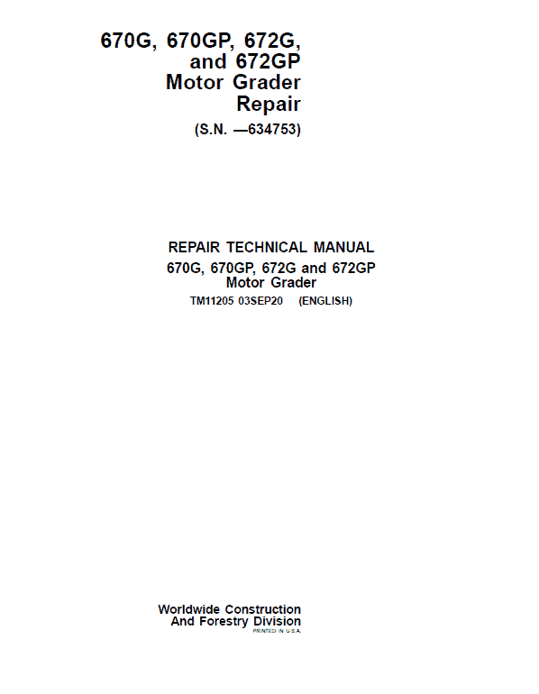John Deere 670G, 670GP, 672G, 672GP Grader Service Manual (SN - 634753)