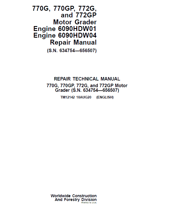 John Deere 770G, 770GP, 772G, 772GP Grader Manual (S.N 634754 - 656507 & Engines W01, W04)