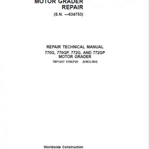 John Deere 770G, 770GP, 772G, 772GP Grader Service Manual (S.N - 634753 )
