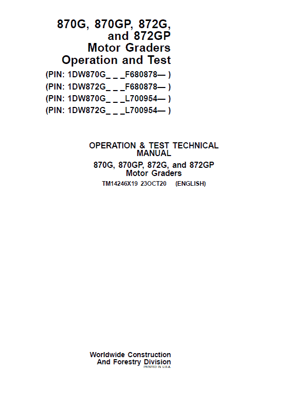 John Deere 870G, 870GP, 872G, 872GP Grader Service Manual (S.N F680878 & L700954 - )