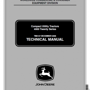 John Deere 4120, 4320, 4520, 4720 Compact Utility Tractors Service Manual (Without Cab)