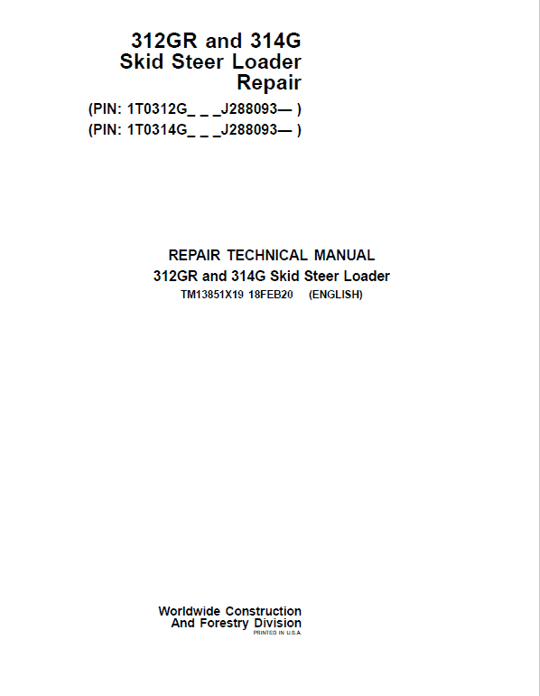 John Deere 312GR, 314G SkidSteer Loader Manual (SN after J288093)