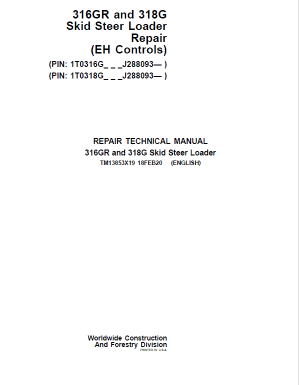 John Deere 316GR, 318G SkidSteer Loader Service Manual (EH Controls - SN after J288093)