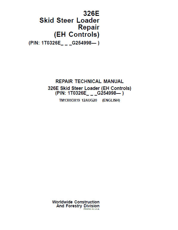 John Deere 326E SkidSteer Loader Service Manual (EH Controls - SN after G254998)
