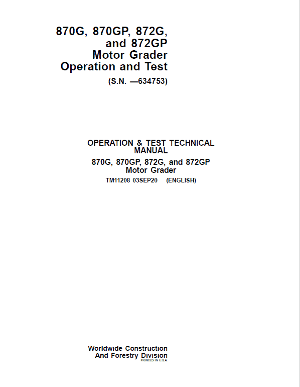 John Deere 870G, 870GP, 872G, 872GP Grader Service Manual (S.N - 634753 )