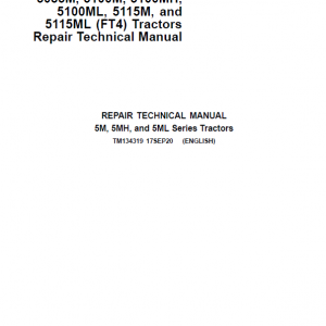 John Deere 5085M, 5100M, 5100MH, 5100ML, 5115M, 5115ML (FT4) Tractors Repair Manual