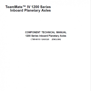 John Deere IV 1200 Series Inboard Planetary Axles Component Technical Manual
